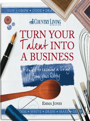 cover image of Turn Your Talent into a Business